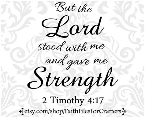 But The Lord Stood With Me And Gave Me Strength Svg 2 Timothy 417 Svg