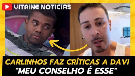 CARLINHOS MAIA CRÍTICA ATITUDE DE DAVI YouTube