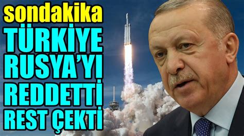 sondakika TÜRKİYE RUSYA YI RESMEN REDDETTİ TÜM DÜNYA ŞAŞKINA