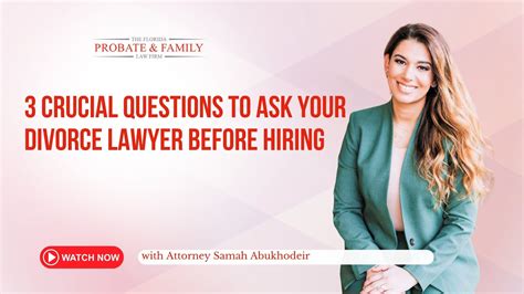 3 Crucial Questions To Ask Your Divorce Lawyer Before Hiring Youtube