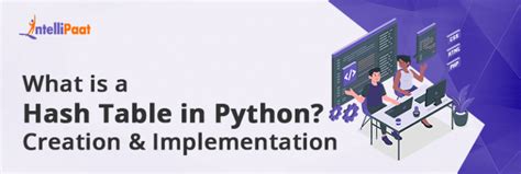 Hash Table In Python Creation To Implementation Intellipaat