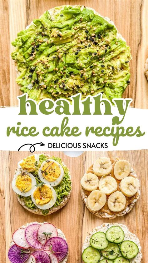 Healthy Rice Cake Snack Ideas Recipe Rice Cake Recipes Rice Cake