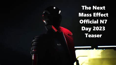 The Next Mass Effect Official N7 Day 2023 Teaser Youtube