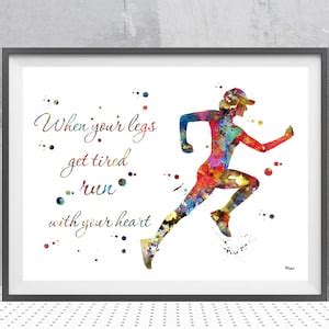 Female Runner Print Running Quote Watercolor When Your Legs Get Tired