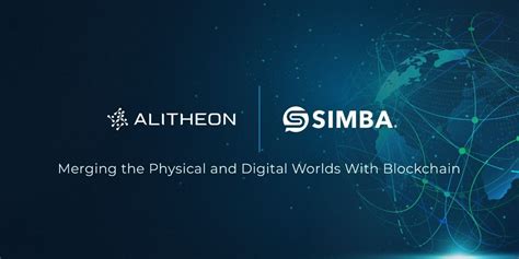 Simba Chain And Alitheon Partner To Deliver End To End Authentication