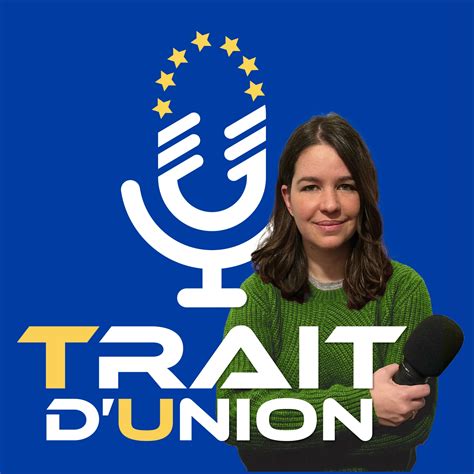 Trait D Union Podcast Couter En Ligne Directement Et Gratuitement