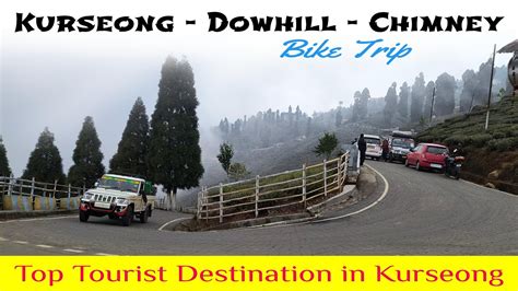 Top Tourist Destination In Kurseong NH 55 Rohini Bypass Road