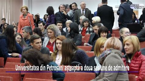 Universitatea Din Petro Ani A Teapt A Doua Sesiune De Admitere