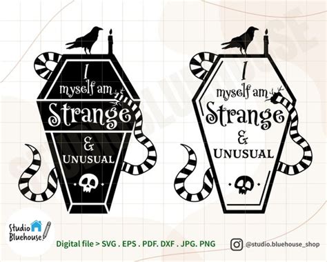 I Myself Am Strange Unusual Svg Inspired By Beetlejuice Etsy