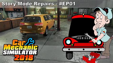 Car Mechanics Simulator Story Mode Repairs Ep Youtube