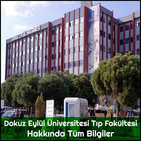 Dokuz Eylül Üniversitesi Tıp Fakültesi Hakkında Tüm Bilgiler Tıp