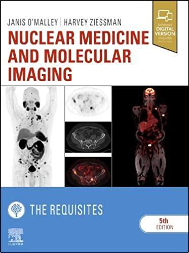 Nuclear Medicine And Molecular Imaging Th Edition Emedical Books