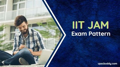 Iit Jam Exam Pattern 2021 Marking Scheme Questions Subjects