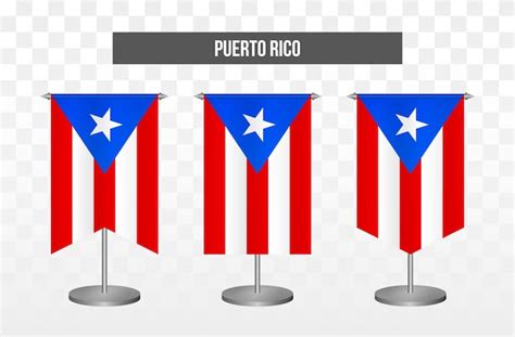 Premium Vector Realistic Vertical 3d Vector Illustration Desk Flags Of Puerto Rico Isolated