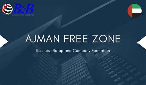 Ajman Freezone Business Setup Ajman Company Formation 2021