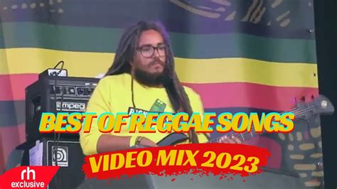 BEST OF REGGAE SONGS VIDEO MIX 2023 BY DJ MARL Best Reggae Mix Bob