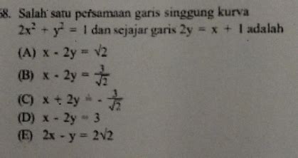 Solved Salah Satu Persamaan Garis Singgung Kurva X Y Dan