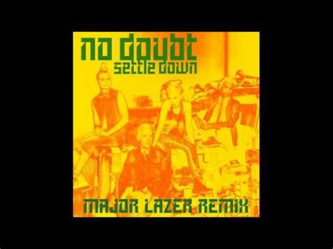 No Doubt Settle Down Major Lazer Remix Audio Youtube