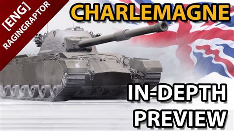 The Charlemagne Tier Viii British Heavy Tank In Depth Preview Youtube