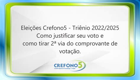 Elei Es Crefono Saiba Como Justificar Seu Voto E Retirar