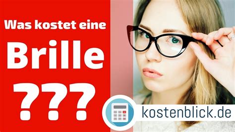 Brille Kosten Preise einfach erklärt in nur 60 Sekunden YouTube