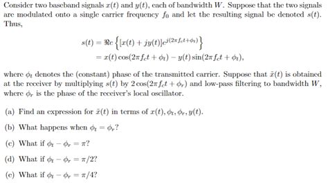 Solved Consider Two Baseband Signals R T And Y T Each Of Chegg