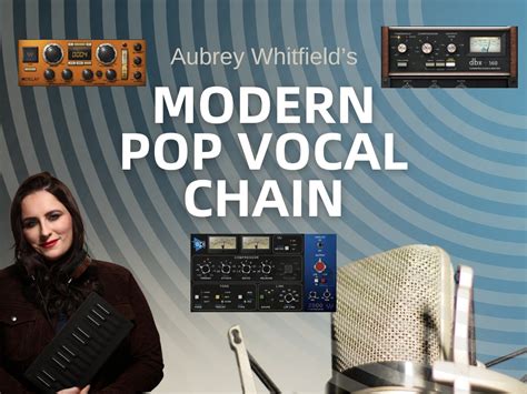 Modern Pop Vocal Chain By Aubrey Whitfield StudioVerse Waves