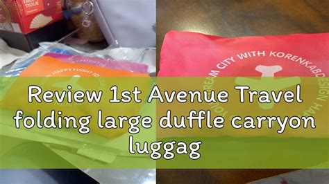 Review 1st Avenue Travel Folding Large Duffle Carryon Luggage Bag