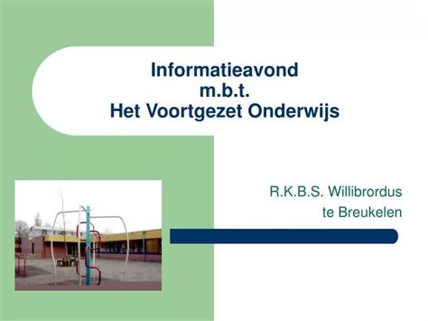 Ppt Informatieavond M B T Het Voortgezet Onderwijs Powerpoint