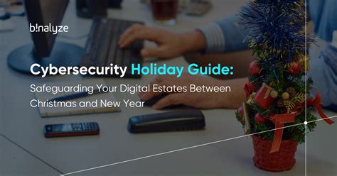 Cybersecurity Holiday Guide