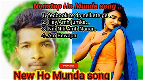 New Ho Munda Video Song Nonstop Ho Munda Song YouTube