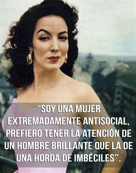 Frases De María Felix 7 Frases De Maria Felix Frases De Maria