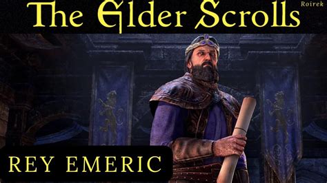 The Elder Scrolls Lore Español Rey Emeric y el origen del 2º