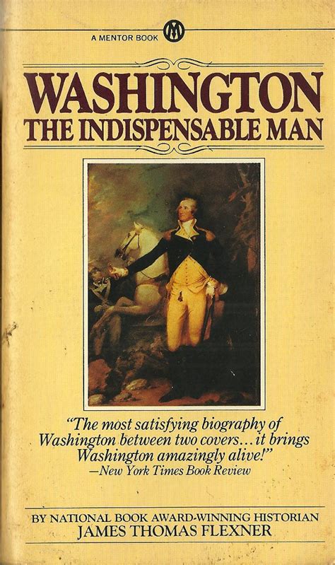 Washington The Indispensable Man Flexner James Thomas 9780451622136