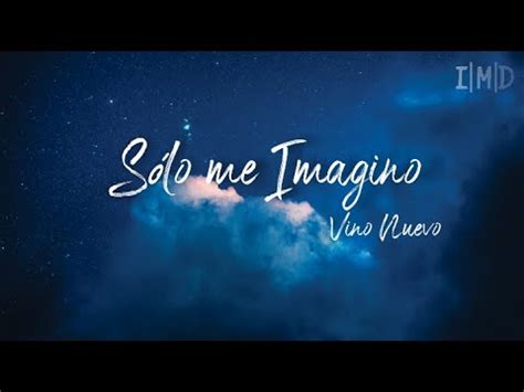 Solo Me Imagino Vino Nuevo Piano Cover Youtube