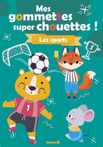 Mes Gommettes Super Chouettes Les Sports Livre De D Cors