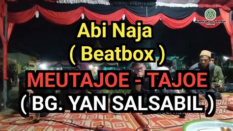 Metajoe Tajoe Team Beatbox Abi Naja Cover Abi Naja Terbaru