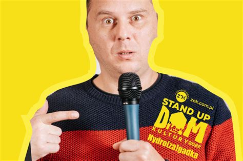 Dombezkultury Stand Up Bartosz Gajda Zielonog Rski O Rodek Kultury