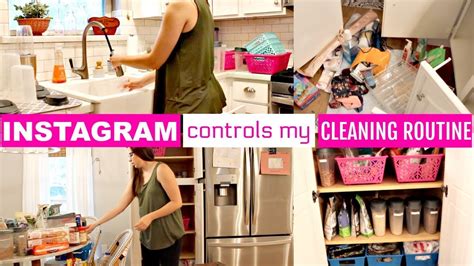 Instagram Controls My Cleaning Routine Ultimate Clean And Organize With