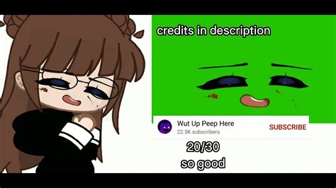 Rating Gacha Green Screen Part 1 Check Description To See The Owners