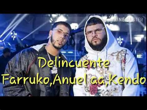 Farruko Delincuente Letra Anuel Aa Kendo Kaponi Youtube