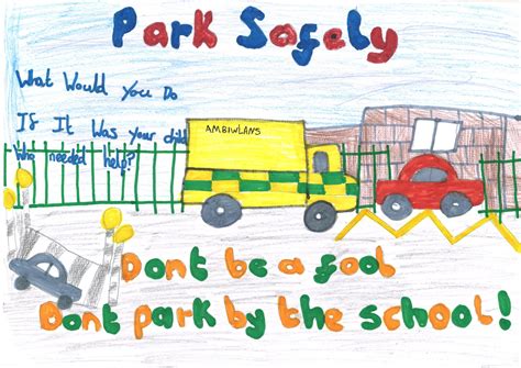 Safe Parking Poster Competition St Julians Primary School