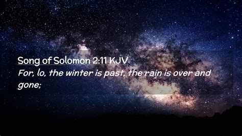 Song Of Solomon Kjv Desktop Wallpaper For Lo The Winter Is