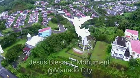 Jesus Blessing Monument Of Manado City YouTube