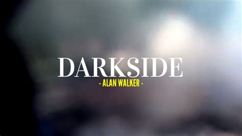 Darkside Alan Walker Feat Au Ra And Tomine Harket Letra YouTube