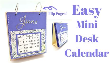 Easy Mini Desk Calendar – MIXED UP CRAFT