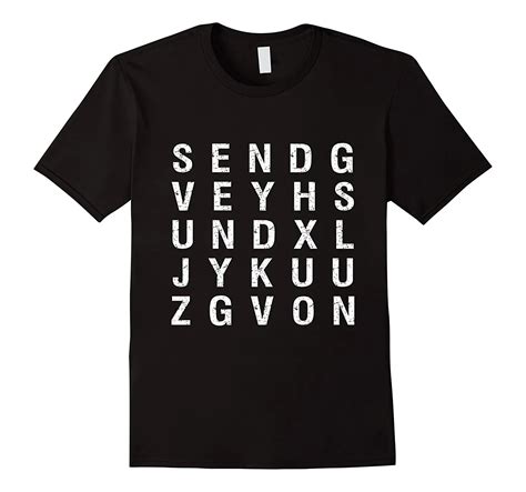 Send Nudes Hidden Message T Shirt T Shirt O Neck Fashion Casual High