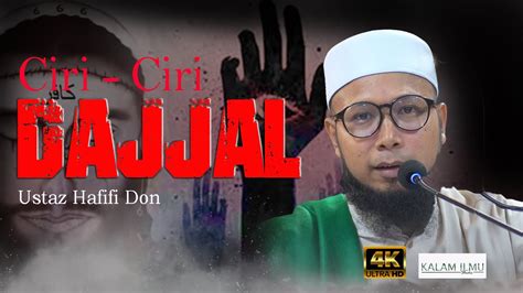 Kita Semakin Mengikut Telunjuk Dajjal L Ustaz Hafifi Don Youtube