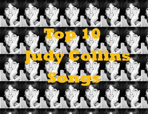 Top 10 Judy Collins Songs