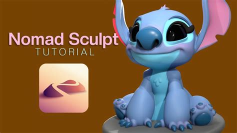 D Sculpting Stitch Nomad Sculpt Tutorial Youtube